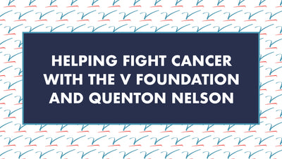 Helping Fight Cancer with The V Foundation and Quenton Nelson